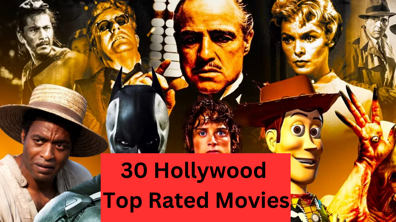 30 Hollywood Top Rated Movies